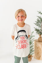 Load image into Gallery viewer, YOU SERIOUS CLARK? | Kids Tee