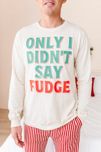 OH FUDGE! | Adult Long Sleeve Tee